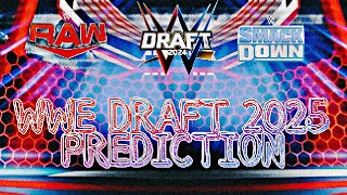 WWE Draft 2025 Prediction