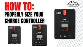 How To Properly Size A Solar Charge Controller For An Off Grid Solar Power System by Off Grid Stores 40,474 views 1 year ago 8 minutes, 47 seconds