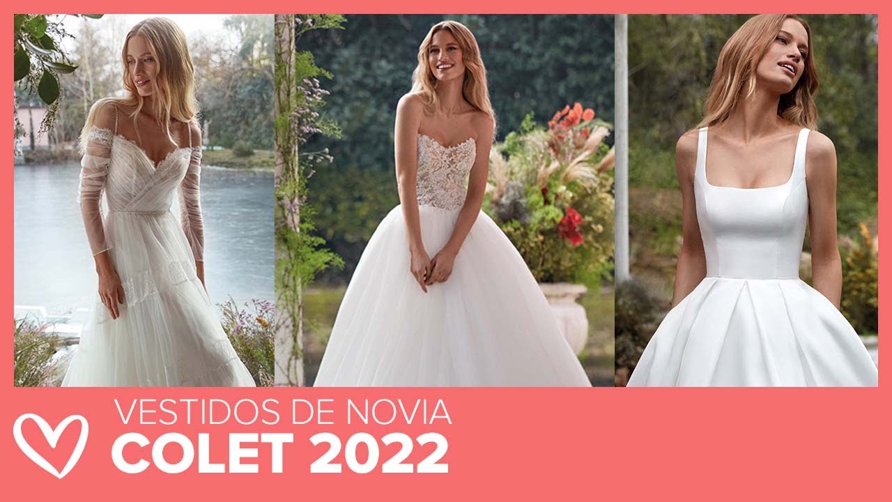 Vestidos de Novia - COLET Colección 2022 