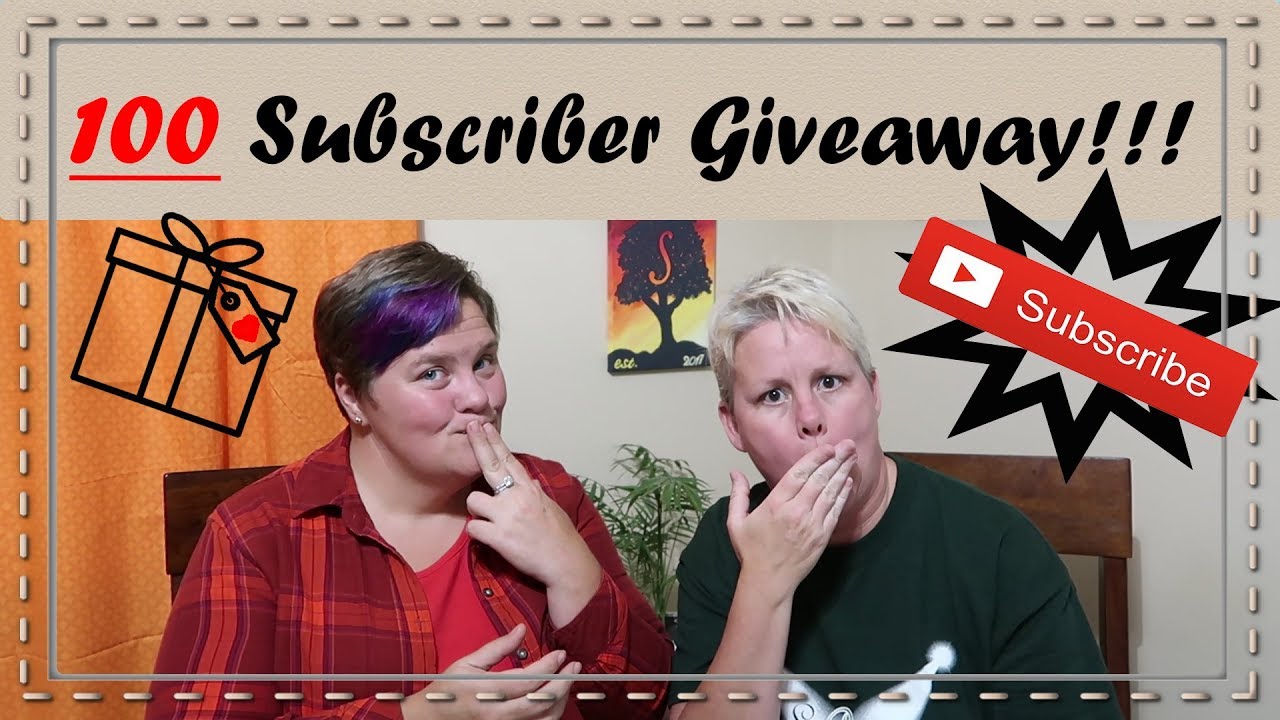 100 Subscriber Giveaway!