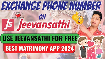 How to Exchange Mobile Numbers on Jeevansathi.com | Best Matrimony App  Use Jeevansathi  for Free