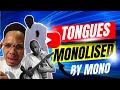 Tounges Monolised 