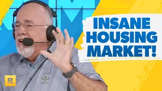 Don't Do This Because of Insane House Prices!  Dave Ramsey Rant