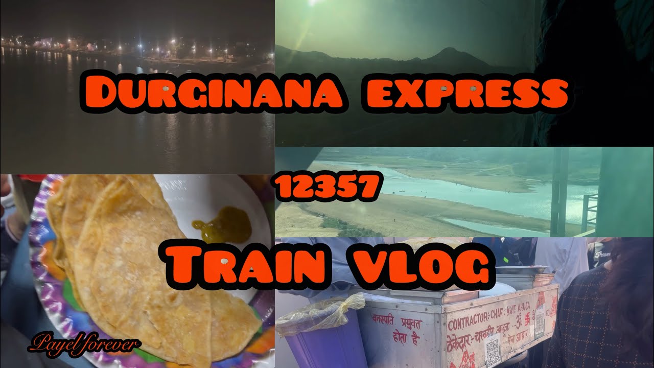 12357 durgiana express train vlog || full journey |asansol to amritsar ...