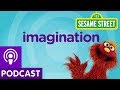 Sesame street imagination word of the day podcast