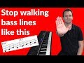 Stop walking jazz bass lines like this!!