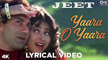 Yaara O Yaara Lyrical - Jeet | Sunny Deol, Karisma Kapoor | Salman Khan | Nadeem-Shravan