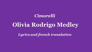 Olivia Rodrigo Medley - Cimorelli | Lyrics and french translation