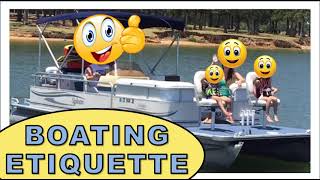 Boaters Etiquette:  Everything Every Boater Should Know to Make Boating Fun and Safe for Everyone