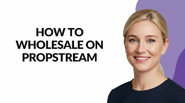 How to Wholesale on Propstream - Julia