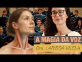 A magia da voz: como ela é produzida?