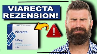 ⚠️ (ACHTUNG!) VIARECTA REZENSION! FUNKTIONIERT VIARECTA? WO KANN MAN VIARECTA KAUFEN? VIARECTA PREIS