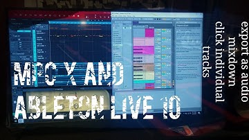 MPC X and Ableton 10 - Audio Mixdown