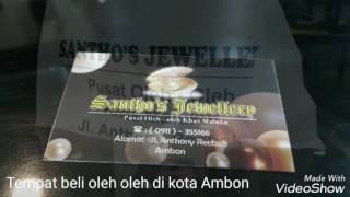 tempat beli oleh oleh khas Maluku di Ambon 'Santo$s Jewellry'