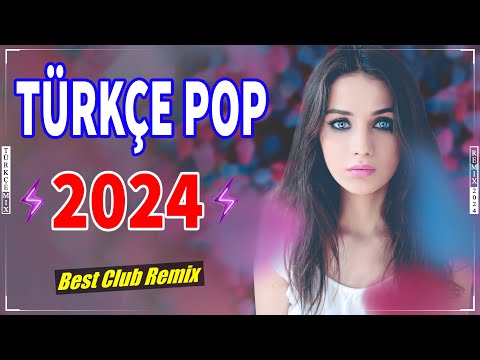 ⏭️ Türkçe Pop Remix Şarkılar 2024 🆕 En Yeni Remix Şarkılar ️| Bu Ayın En Çok Dinlenen Şarkıları ✨🎶🔊