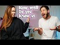 How Well Do You Know Us Challenge!