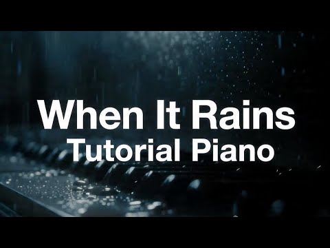 When it Rains (Piano Solo) - Paramore