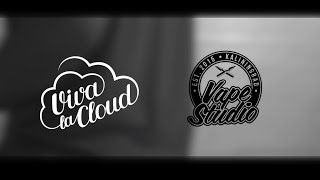 ViVA la Cloud @VapeStudio 05.03.2016