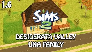 Let's Play | The Sims 2 Desiderata Valley [Part 1.6] The Una Household: Introductions