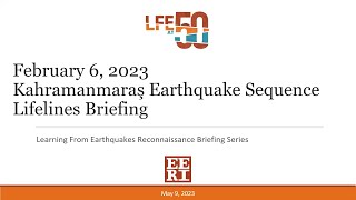 LFE Kahramanmaraş Earthquakes Reconnaissance Webinar: Lifelines