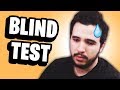 On navait pas rvis blind test