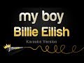 Billie Eilish - my boy (Karaoke Version)