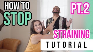 How to Avoid Straining Your Voice  Pt.2 | Tutorials Ep.49 | Healthy Voice