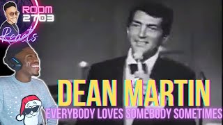Dean Martin Reaction 'Everybody Loves Somebody Sometimes' - What a Guy!!! 😀❤️✨
