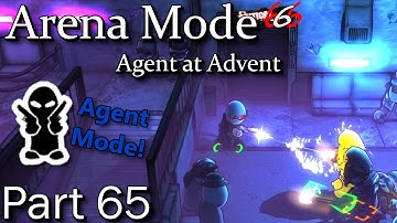 Agent at Advent (Part 65) [Madness: Project Nexus]