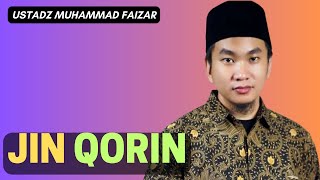 USTADZ FAIZAR: Jin Qorin