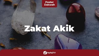Zakat Akik? Apakah Batu Akik Termasuk Harta yang Wajib Dizakati? - Poster Dakwah Yufid TV