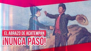 El famoso "Abrazo de Acatempan" ¡nunca pasó! Te mintieron en la escuela | Noticias con Zea