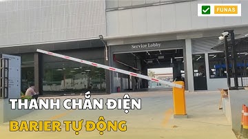 Thanh Chắn Barie, Barier Tự Động ✅ Funas - Đà Nẵng