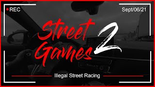 STREET GAMES II | Illegal Street Racing 2021 #Illegal #race #night #drive #cars #cops screenshot 4