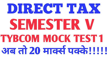 Direct Tax Tybcom & Mcom Sem V Mock Test 1