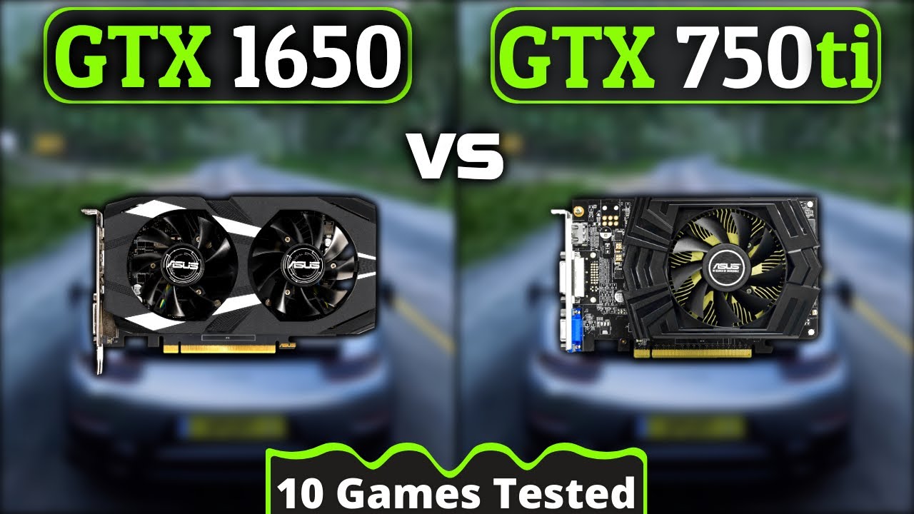 Gtx 750ti vs. RTX 3050 vs GTX 1650. GTX 1750. GTX 1050ti vs GTX 1650. RX 550 2gb vs GTX 1650 4gb MSI.