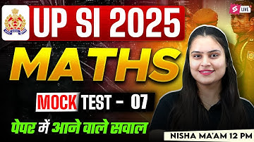 UP SI Mock Test 2025 | UPSI Maths Practice Set | UPSI 2025 Maths by Nisha Ma