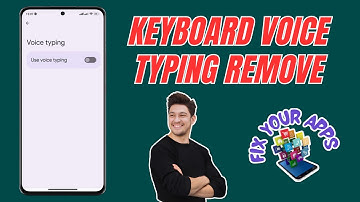 How to Remove Voice Typing from the Keyboard