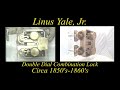 Linus yale double dial combination lock 1850 1860