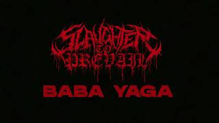 Slaughter To Prevail - Baba Yaga Teaser