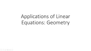 College Algebra - Applications of Linear Equations - Geometry Problems