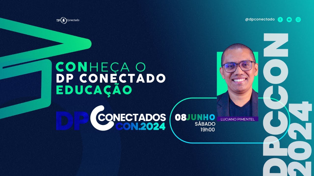 Conheça o DP Conectado Educação I 08/06 às 19h I Com Luciano Pimentel ...