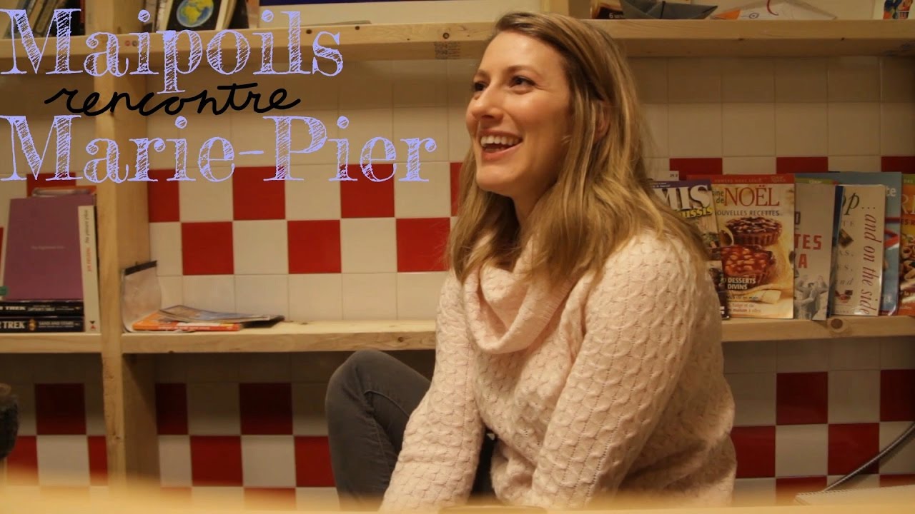 Maipoils rencontre Marie-Pier - Partie 1 - YouTube