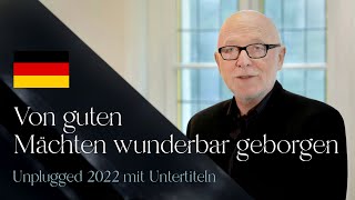 'Von guten Mächten wunderbar geborgen' mit Untertiteln · Gesungen von Siegfried Fietz chords