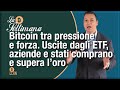 Bitcoin sotto  pressione, uscite ETF, BTC supera l’oro | La Settimana di @BitcoinLocarno