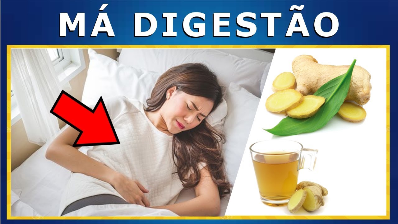 MÁ DIGESTÃO - Como Resolver Com Chá de Gengibre - YouTube
