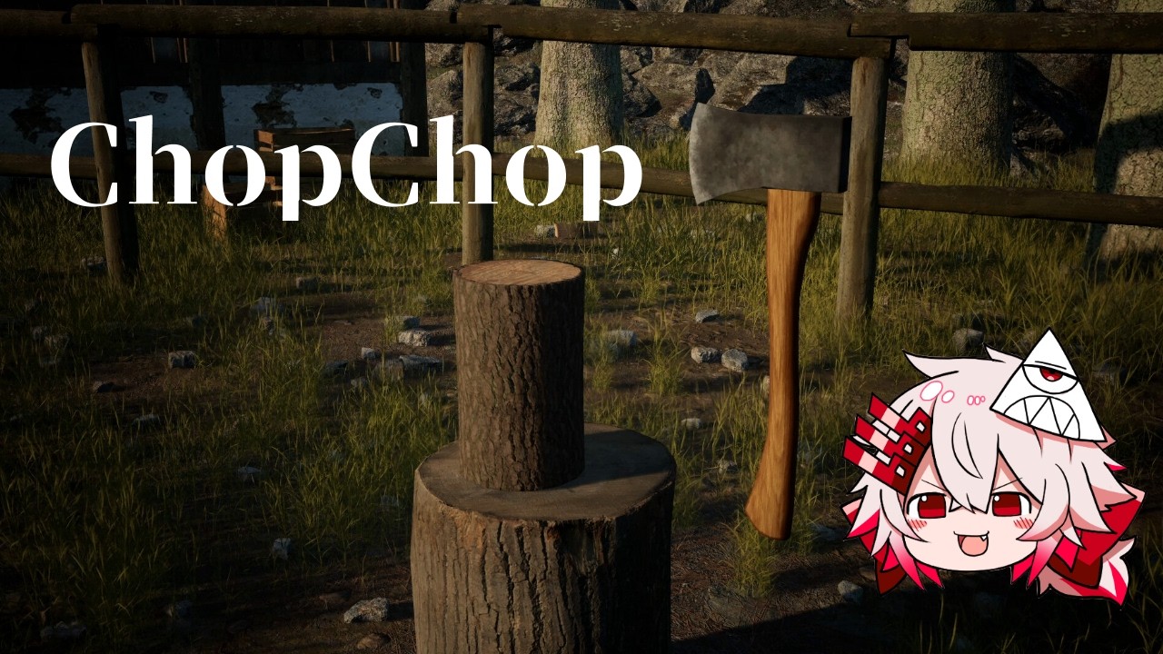 【 ChopChop 】薪割り【糸色える/#Vtuber 】