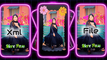 Aaja Na Tu Mere Paas 👰 | Hindi Xml File | Alight Motion Status Video | XML Trending #xmlfile 