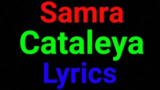 Cataleya | Samra | Lyrics