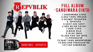 #repvblik #republik REPVBLIK FULL ALBUM | THE BEST Of ALBUM REPVBLIK